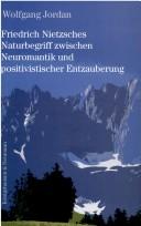Friedrich Nietzsches Naturbegriff zwischen Neuromantik und positivistischer Entzauberung