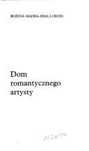 Dom romantycznego artysty