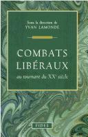 Combats libéraux au tournant du XXe siècle