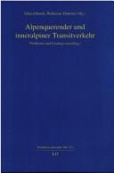 Alpenquerender und inneralpiner Transitverkehr