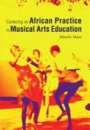Centering on African practice in musical arts education