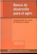 Banco de desarrollo para el agro