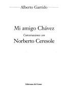 Mi amigo Chávez