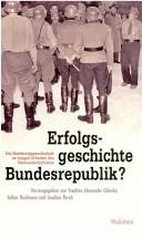 Erfolgsgeschichte Bundesrepublik?