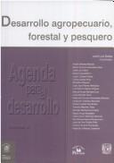 Desarrollo agropecuario, forestal y pesquero