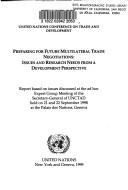 Preparing for Future Multilateral Trade Negotiations