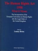 Human Rights Act 1998:What It Means