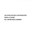 Les intellectuels antifascistes dans la Suisse de l'Entre-deux-guerres