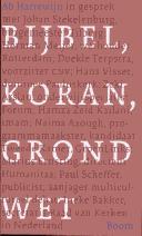 Bijbel, Koran, Grondwet