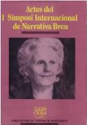 Actes del Primer Simposi Internacional de Narrativa Breu