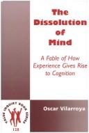 The Dissolution of Mind