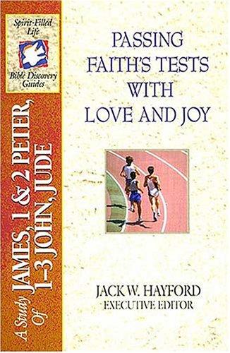 Passing faith's tests with love and joy