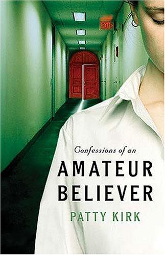 Confessions of an amateur believer