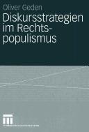 Diskursstrategien im Rechtspopulismus: Freiheitliche Partei  Osterreichs und Schweizerische Volkspartei zwischen Opposition und Regierungsbeteiligung