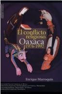 El conflicto religioso Oaxaca, 1976-1992