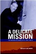 A delicate mission