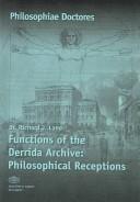 Functions of the Derrida Archive
