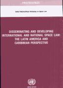 Disseminating and developing international and national space law