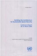 Building the architecture for sustainable space security