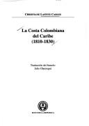 La costa colombiana del Caribe, 1810-1830