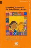 Indigenous Women and the Work of the United Nations System