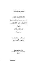 Dark Man's Gaze And Other Plays