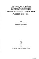 Die Mosquitoküste im Spannungsfeld britischer und spanischer Politik 1502-1821