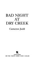 Bad night at Dry Creek