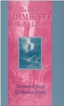 The life of Adam & Eve and related literature