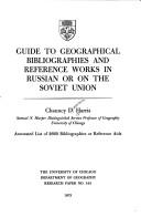 Guide to Geographical Bibliographies and Reference Works in Russian or on the Soviet Union