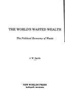 The World's Wasted Wealth