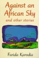 Against an African sky and other stories