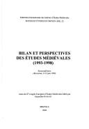 Bilan et perspectives des études médiévales (1993-1998)