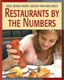 Restaurants by the Numbers (Real World Math-Health and Wellness)