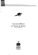 Acciones bélicas en tierras de Jalisco