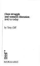 Class struggle and women's liberation, 1640 to today