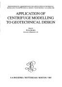 Application of centrifuge modelling to geotechnical design
