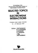 Selected topics in electroweak interactions