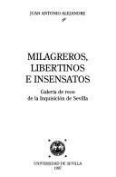 Milagreros, libertinos e insensatos