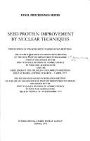 Seed protein improvement by nuclear techniques