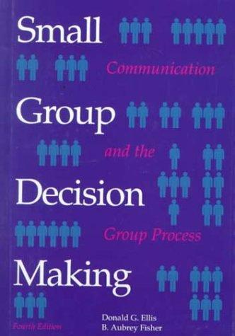 Small group decision making