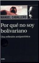 Por qué no soy bolivariano