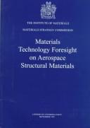 Materials technology foresight on aerospace structural materials