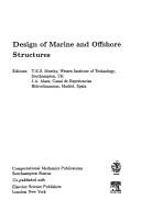 Design of marine and offshore structures / editord, T.K.S. Murthy, J.A. Alaez