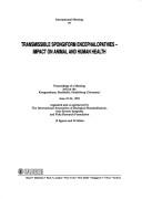 International Meeting on Transmissible Spongiform Encephalopathies - Impact on Animal and Human Health