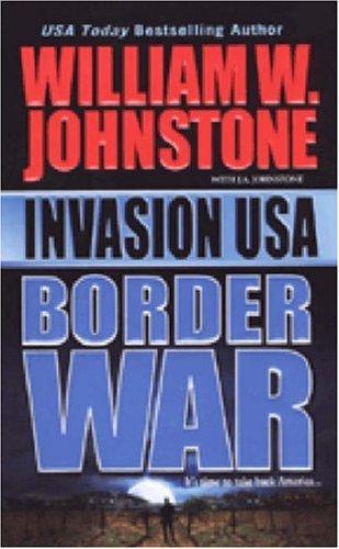 Invasion USA (Book 2) Border War
