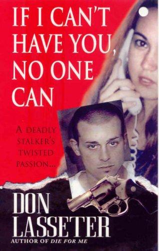 If I Can't Have You, No One Can