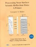 Processing near-surface seismic-reflection data