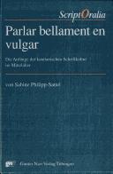 Parlar bellament en vulgar