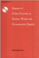Series of Proceedings and Reports: Impacts of Urban Growth on Surface Water and Groundwater Quality